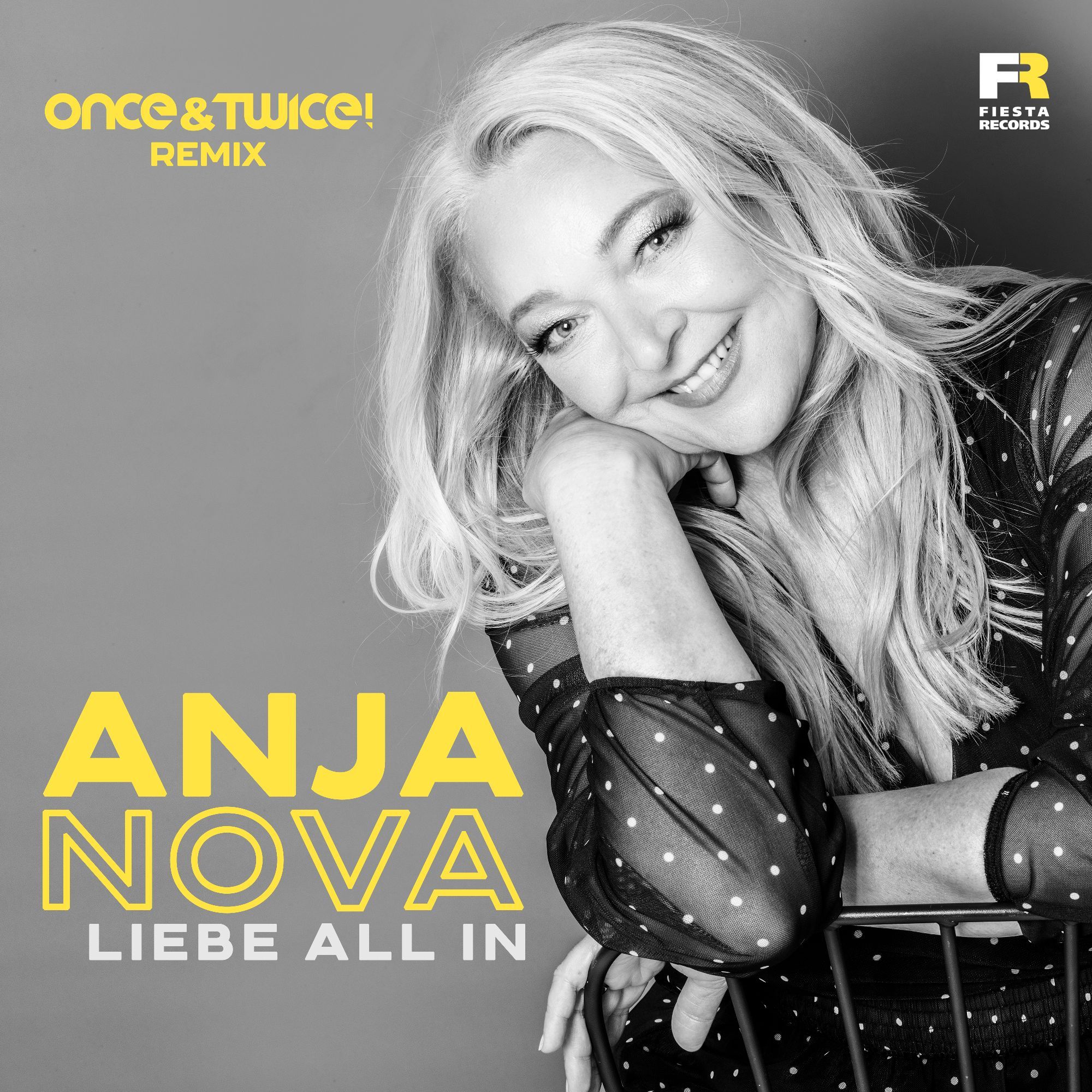 Anja Nova - Liebe All In (once&twice! Remix)