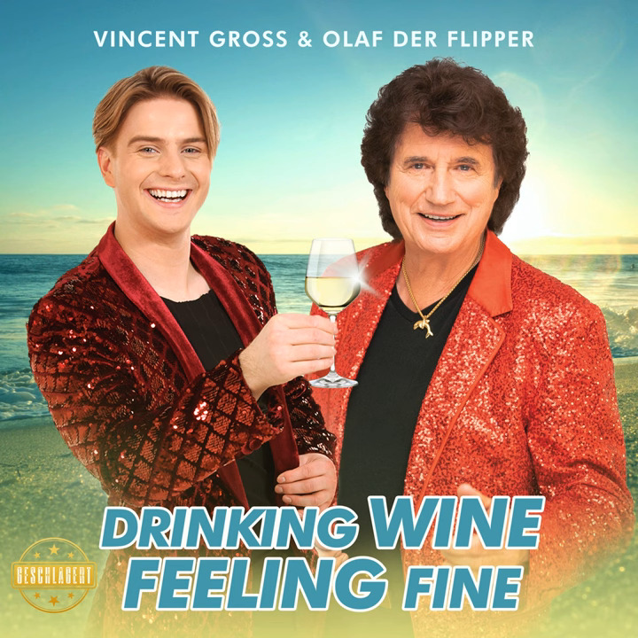 Vincent Gross & Olaf der Flipper - Feeling Fine - Drinking Wine