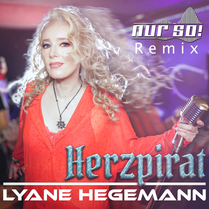 Lyane Hegemann - Herzpirat (Nur So! Remix)