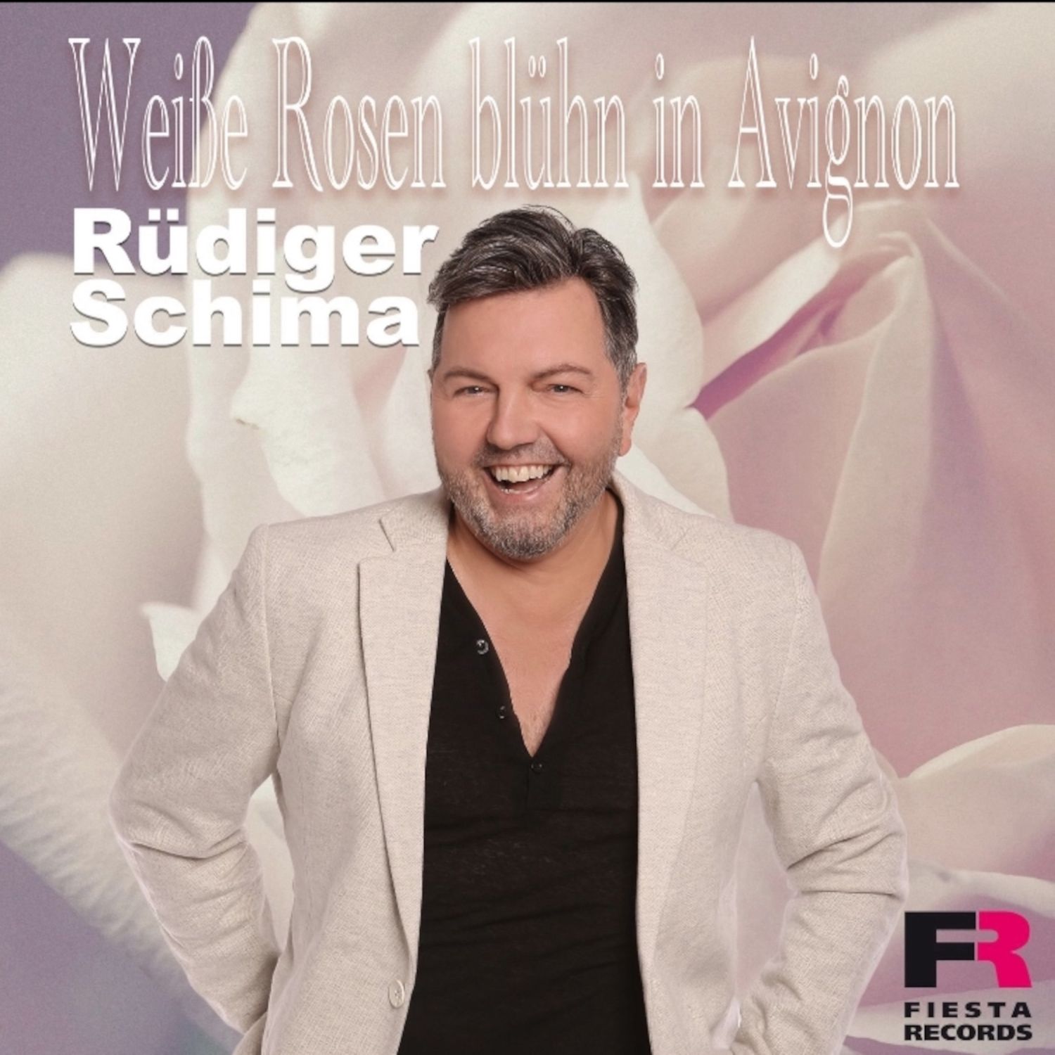 Rüdiger Schima - Weiße Rosen blühn in Avignon