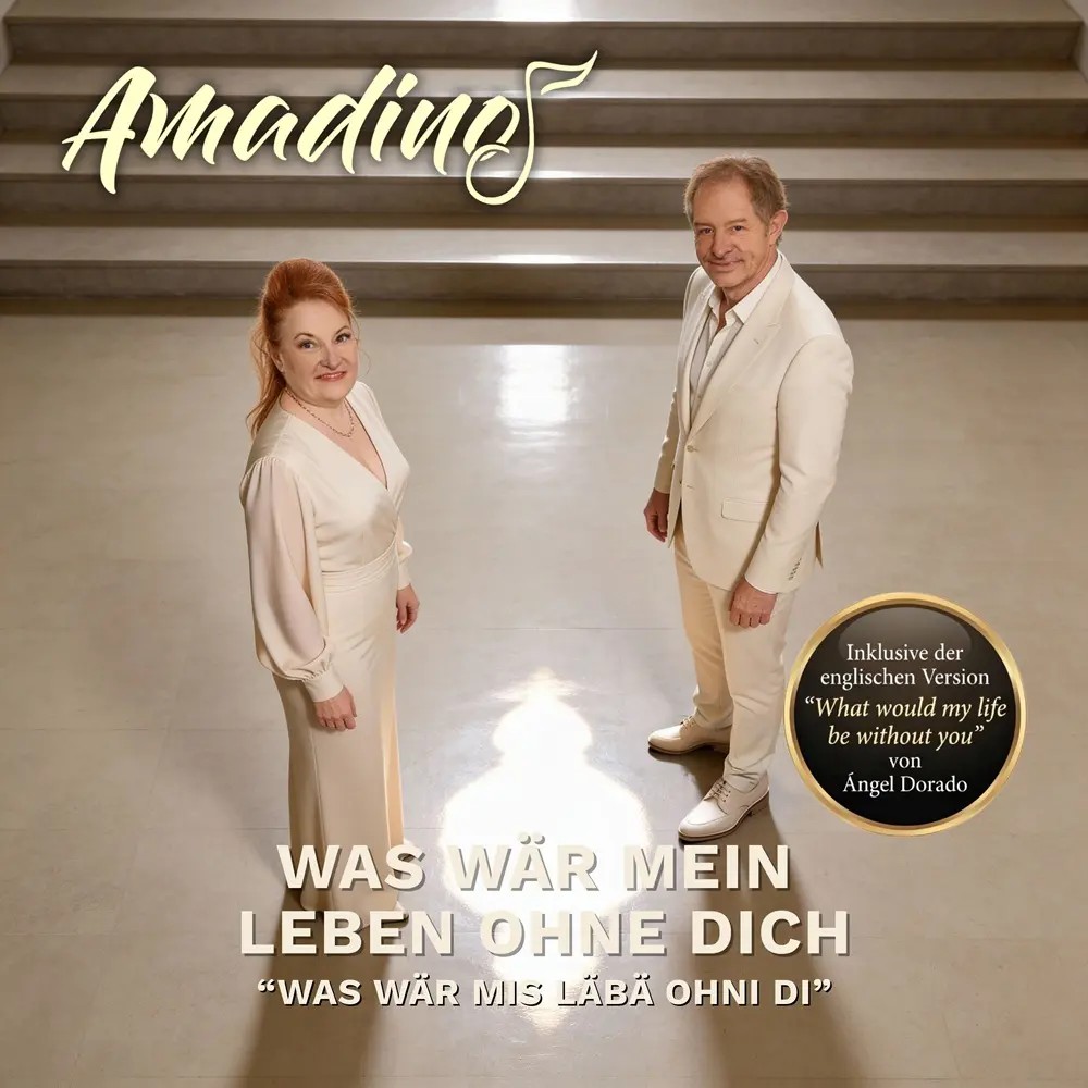 AmadinoS – Was Wär Mein Leben Ohne Dich