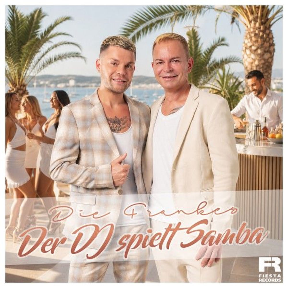Die Frankes – Der DJ Spielt Samba