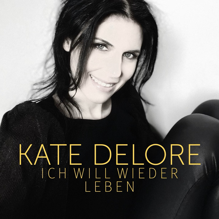 Kate Delore - Ich will wieder leben
