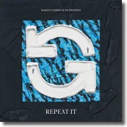 Martin Garrix & Ed Sheeran - Repeat It