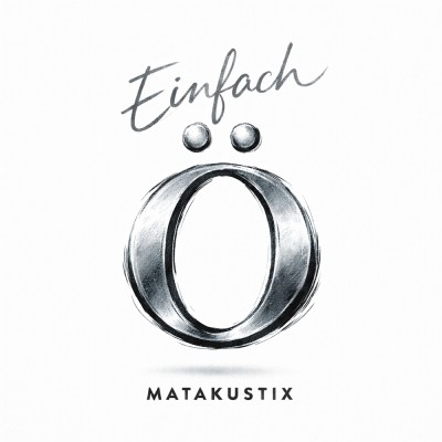 Matakustix - Einfach Ö