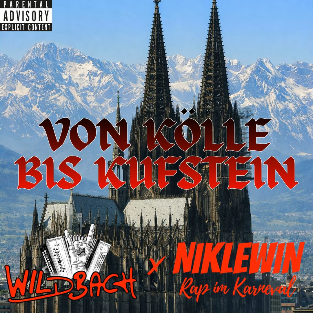 Wildbach feat. Nik Lewin - Von Kölle bis Kufstein