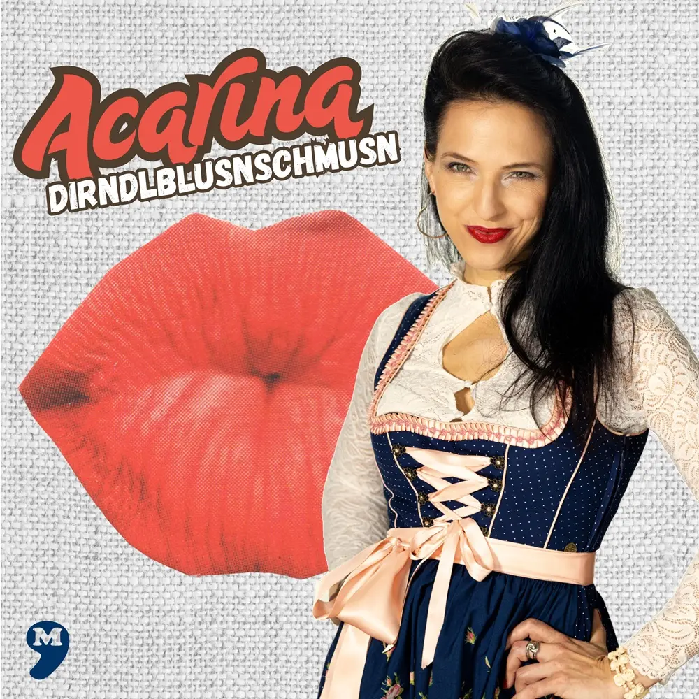 Acarina – Dirndlblusnschmusn