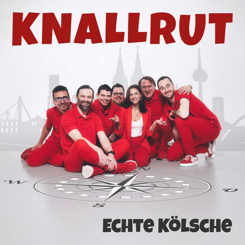 KNALLRUT - Echte Kölsche