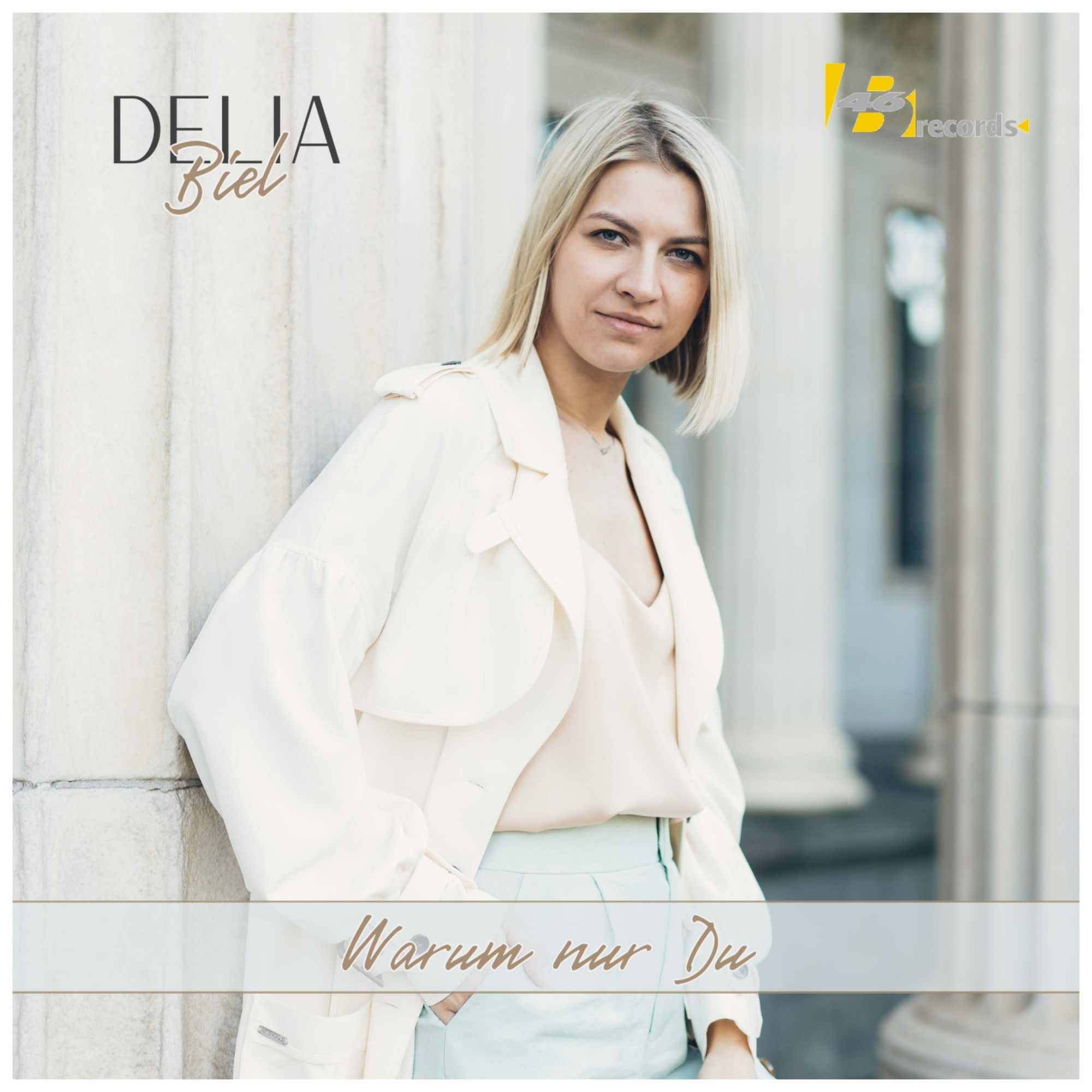Delia Biel - Warum nur Du