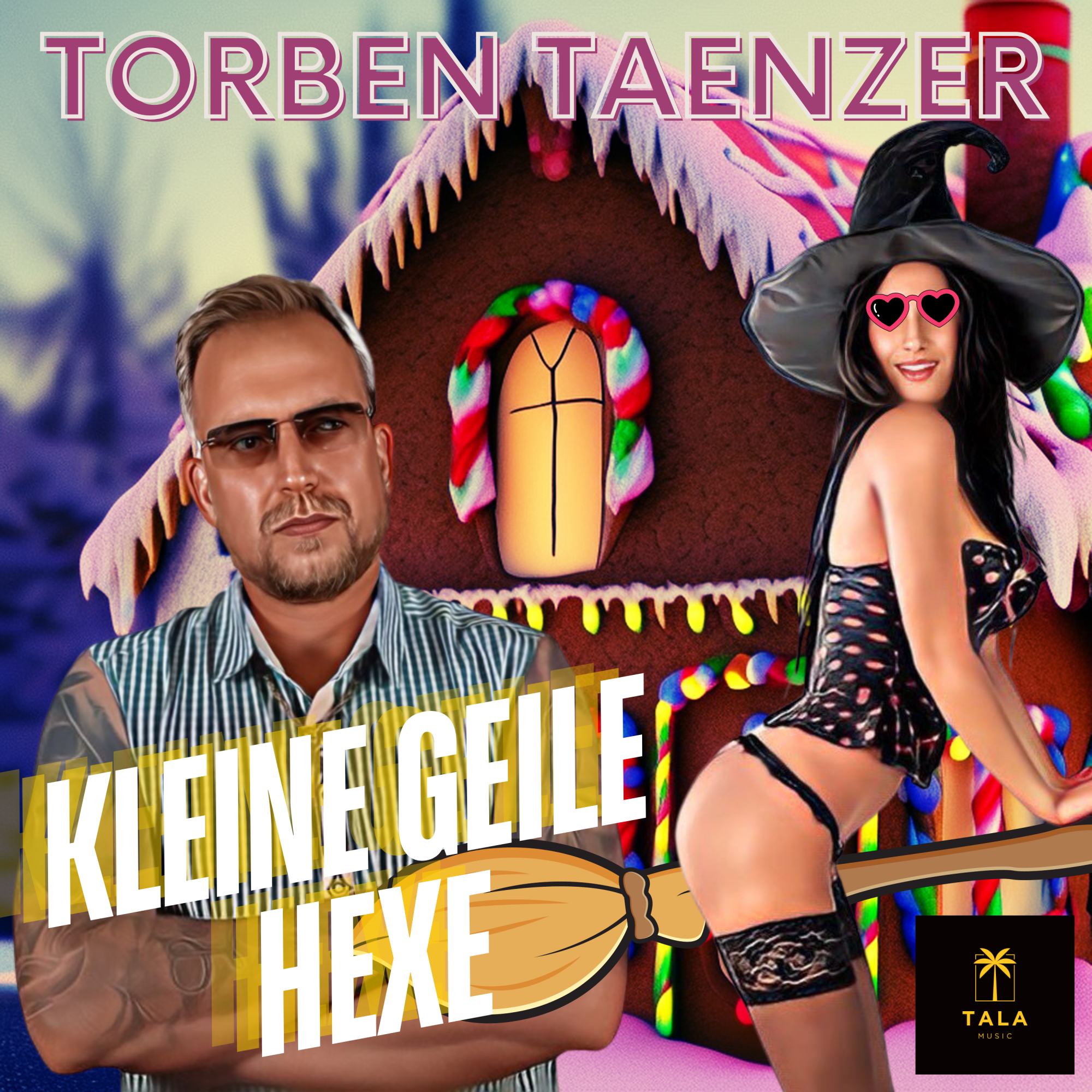 Torben Taenzer - Kleine geile Hexe