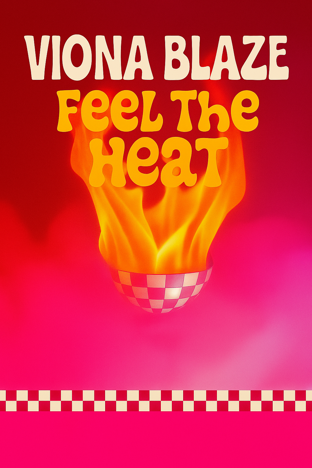 Viona Blaze - Feel the Heat