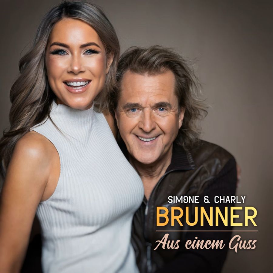 Simone & Charly Brunner - Aus einem Guss (Singleversion 2026)