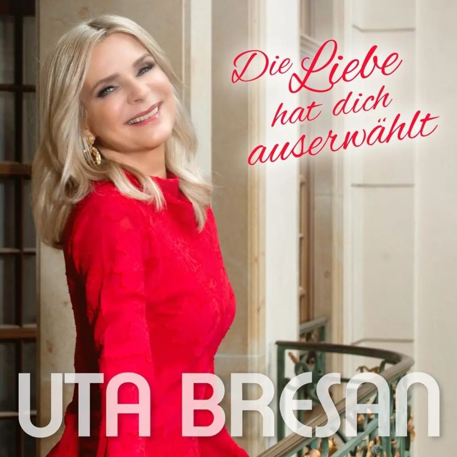 Uta Bresan – Die Liebe Hat Dich Auserwählt