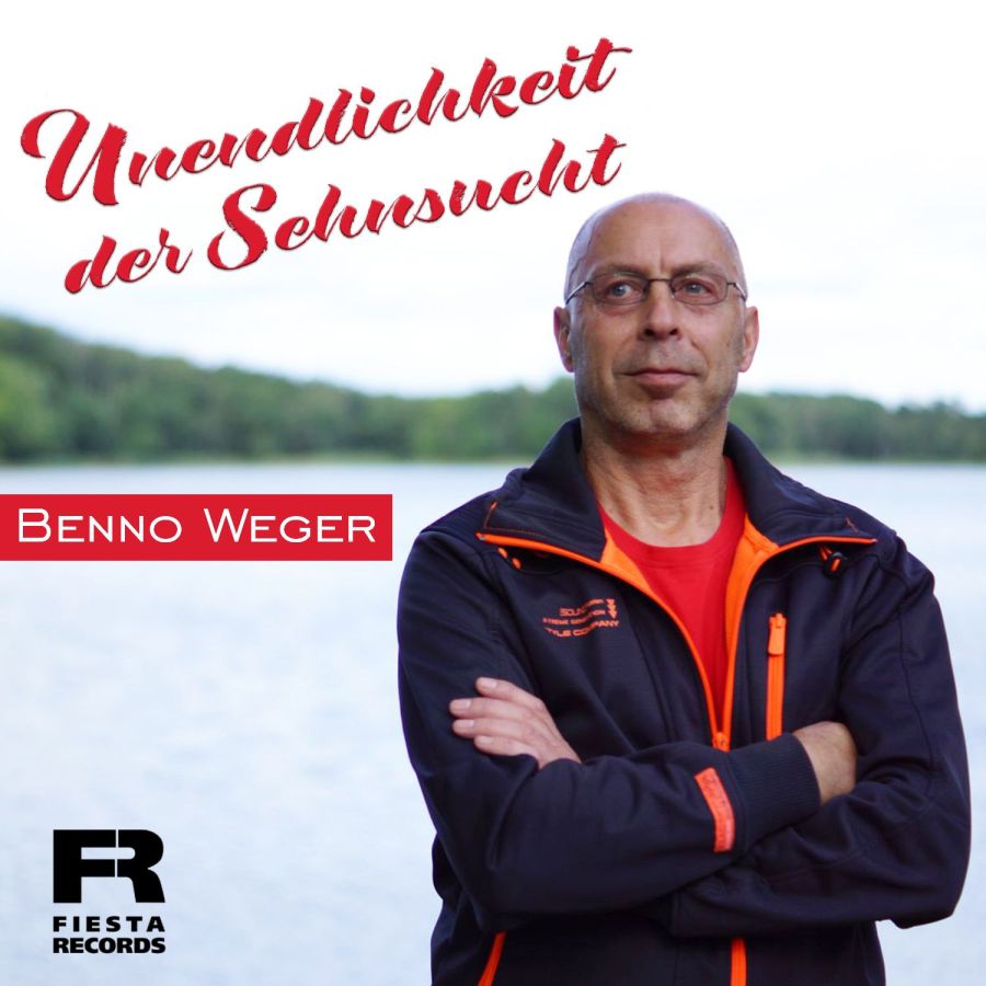 Benno Weger - Unendlichkeit der Sehnsucht