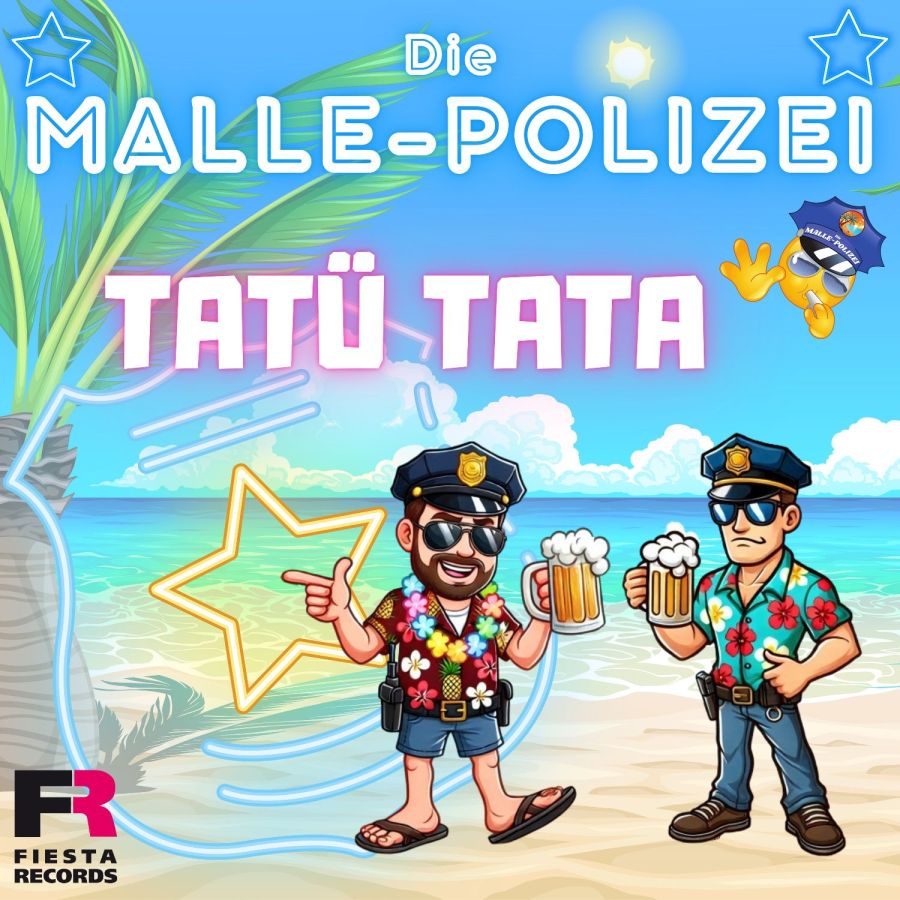 Die Malle-Polizei - Tatü Tata