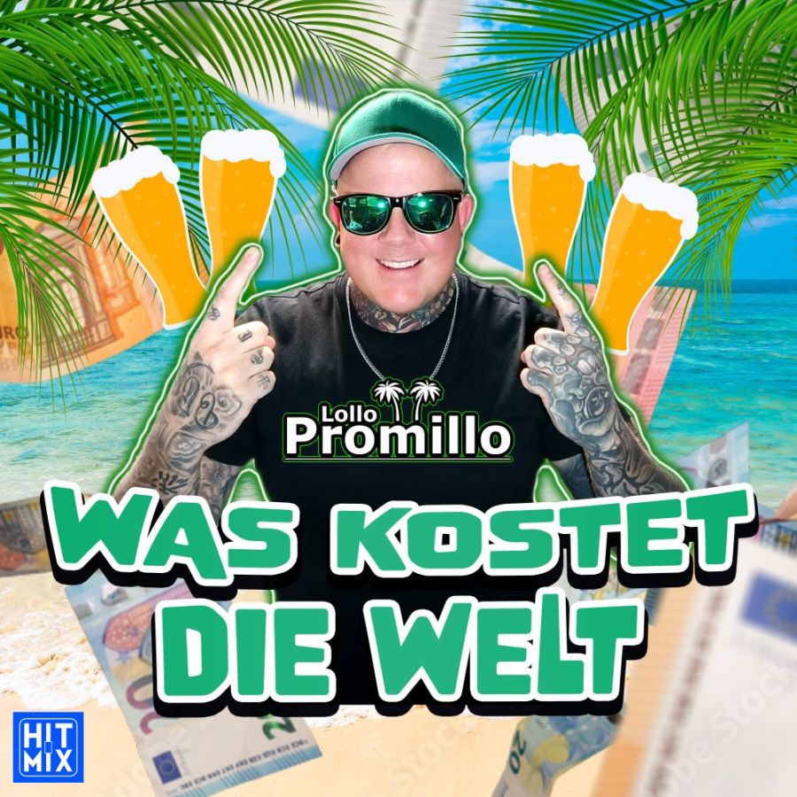 Lollo Promillo - Was Kostet Die Welt
