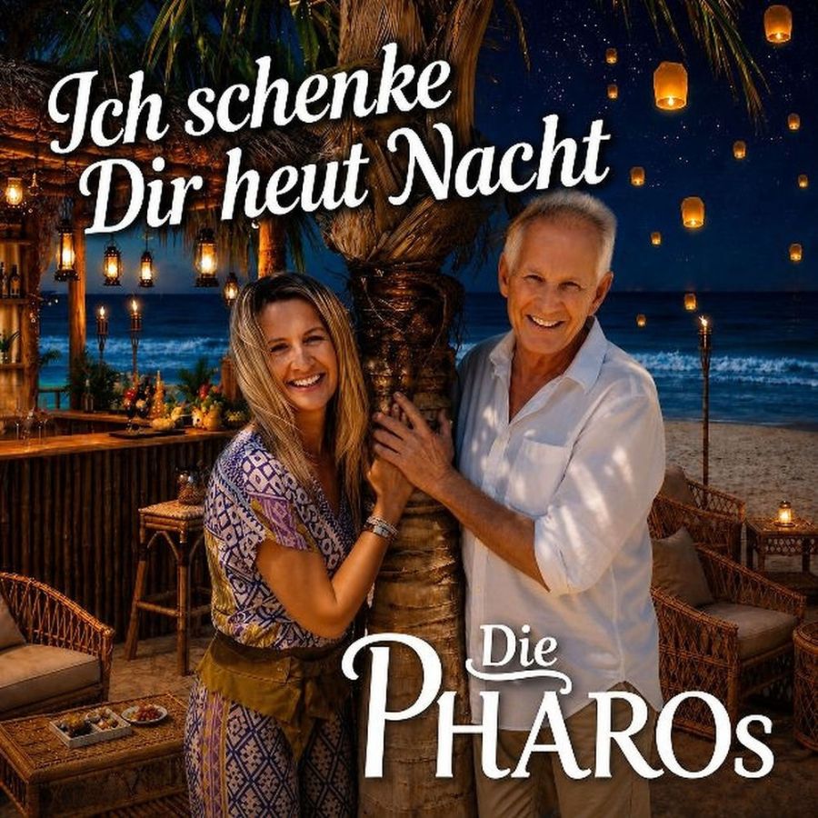 Die PHAROs - Ich schenke Dir heut Nacht