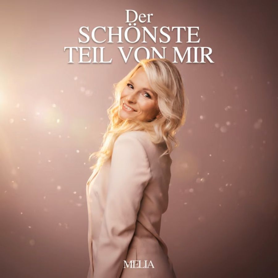 Melia - Der schönste Teil von mir
