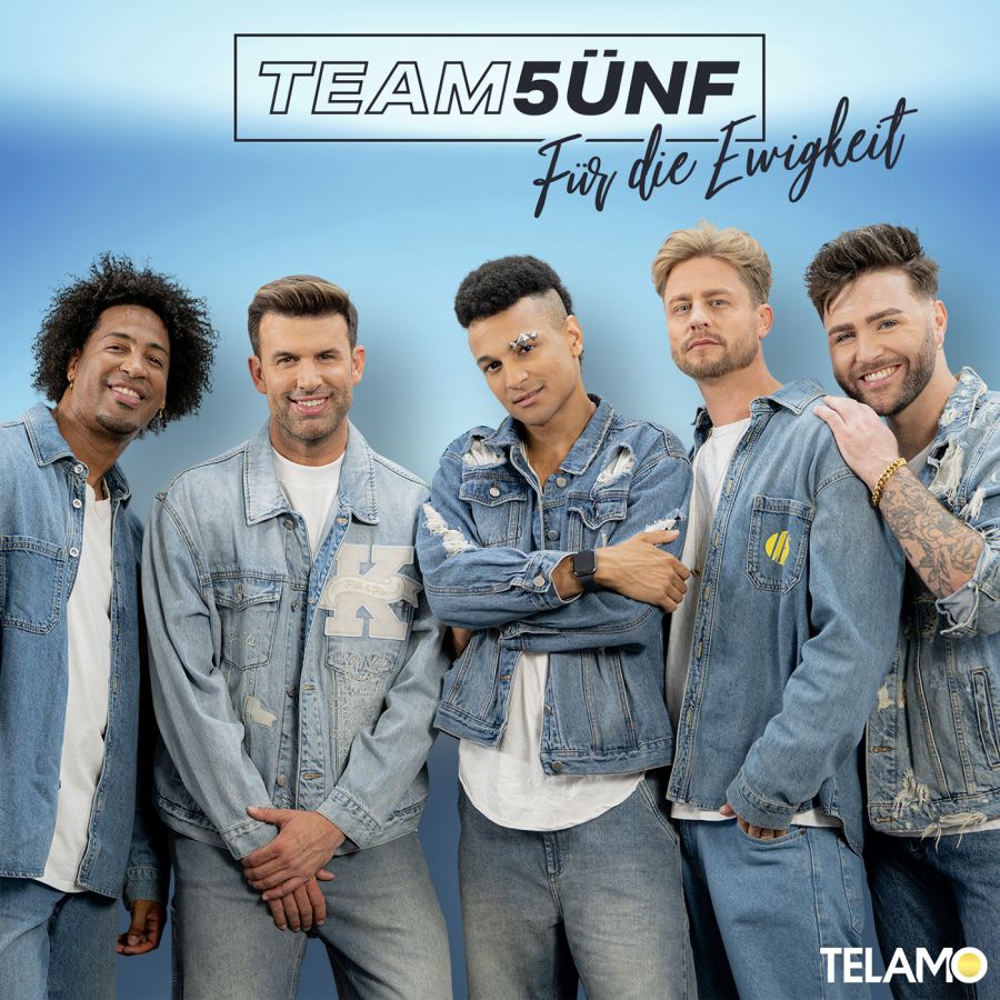 Team 5ünf - Für Die Ewigkeit
