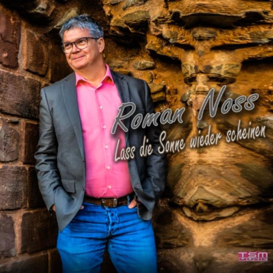 Roman Noss - Lass die Sonne wieder scheinen