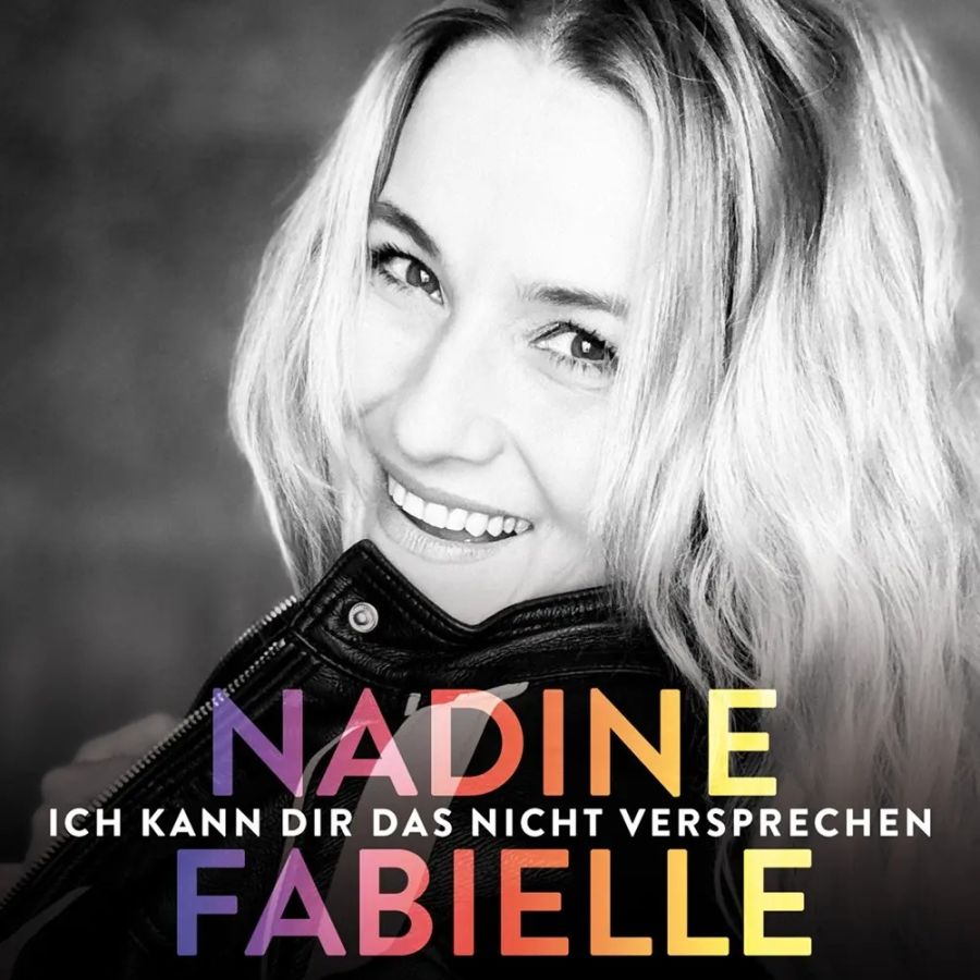 Nadine Fabielle – Ich Kann Dir Das Nicht Versprechen