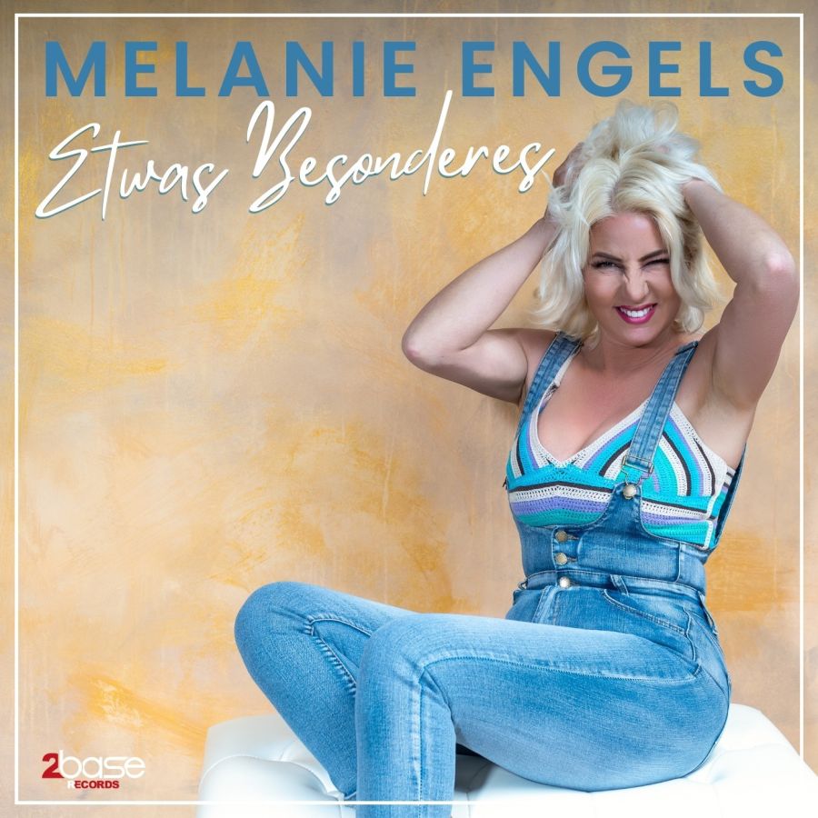 Melanie Engels - Etwas Besonderes