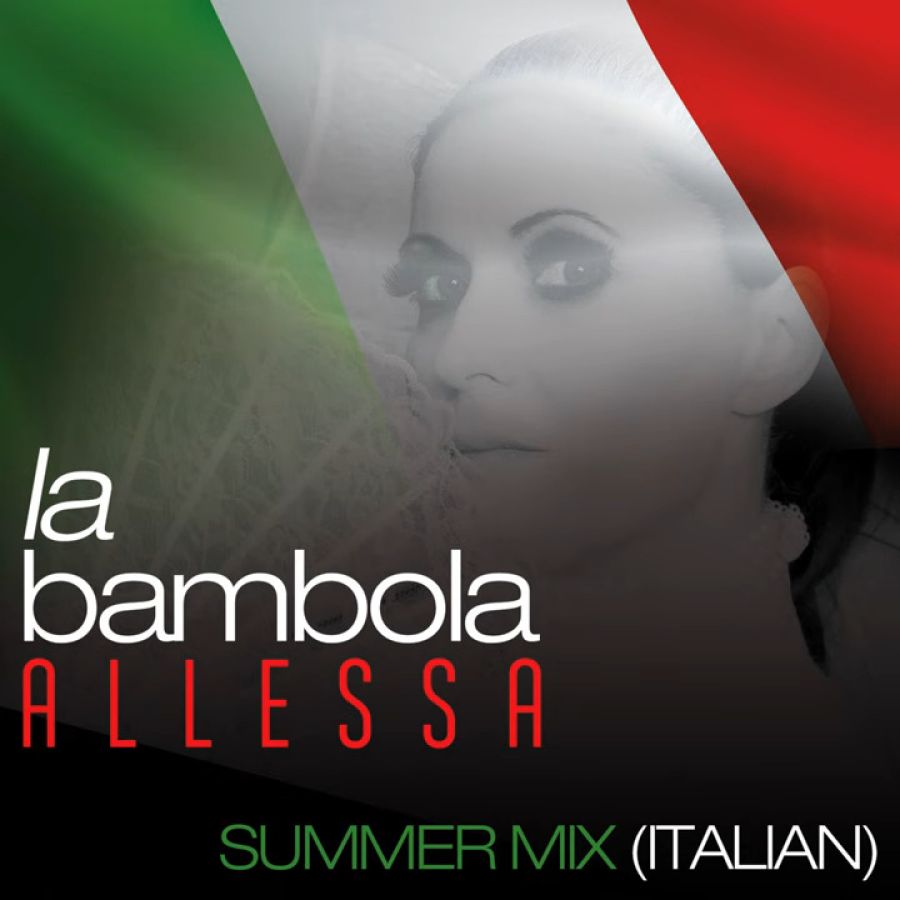 Allessa - La Bambola (Summer Mix - Italian)