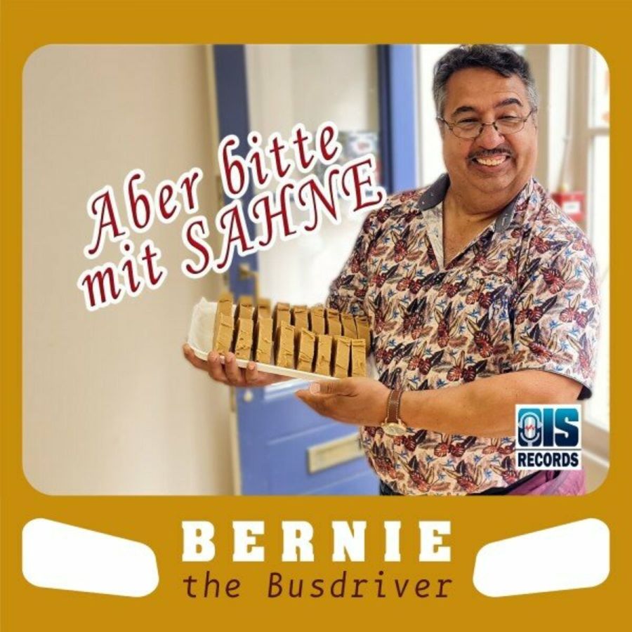 Bernie The Busdriver - Aber bitte mit Sahne