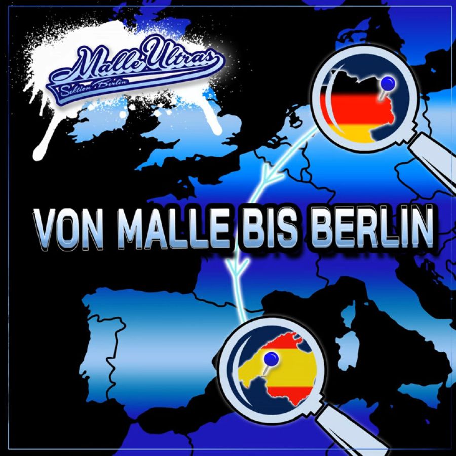 Malle Ultras Sektion Berlin – Von Malle bis Berlin