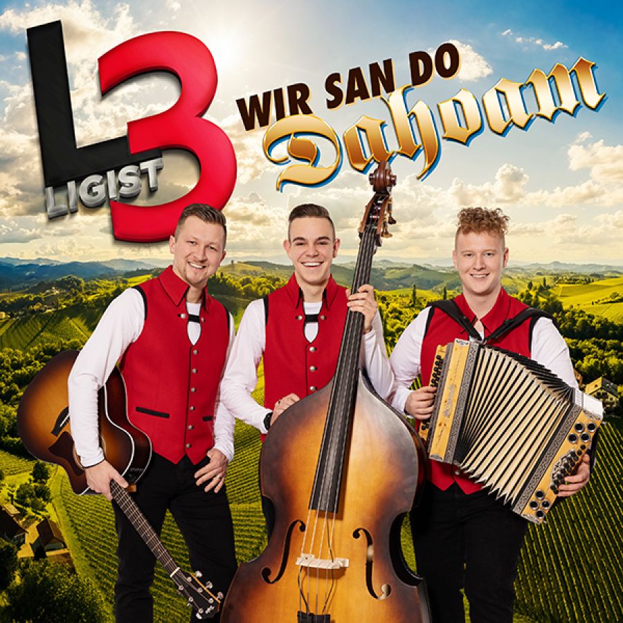 LIGIST 3 - Wir san da Dahoam