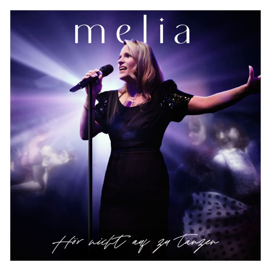 Melia - Hör nicht auf zu tanzen