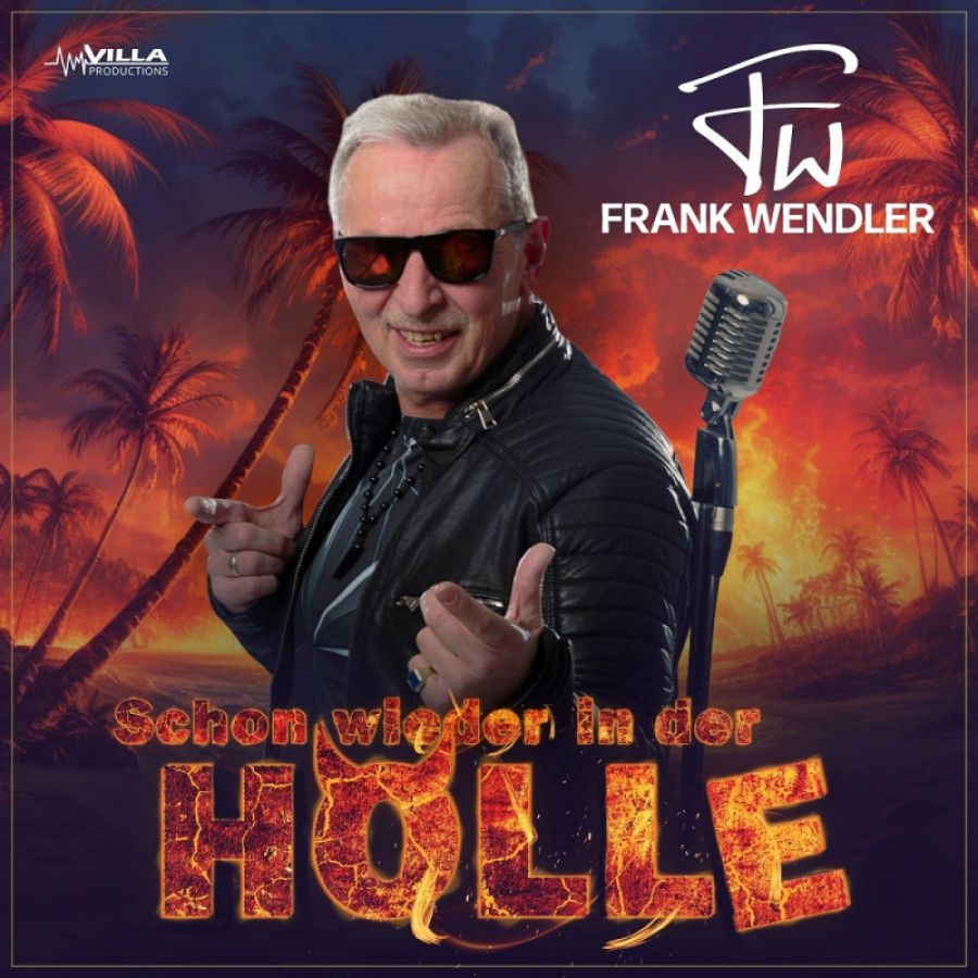 Frank Wendler - Schon wieder in der Hölle