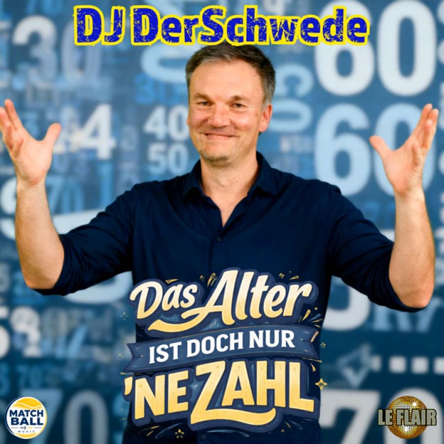 DJ DerSchwede - Das Alter ist doch nur ne Zahl
