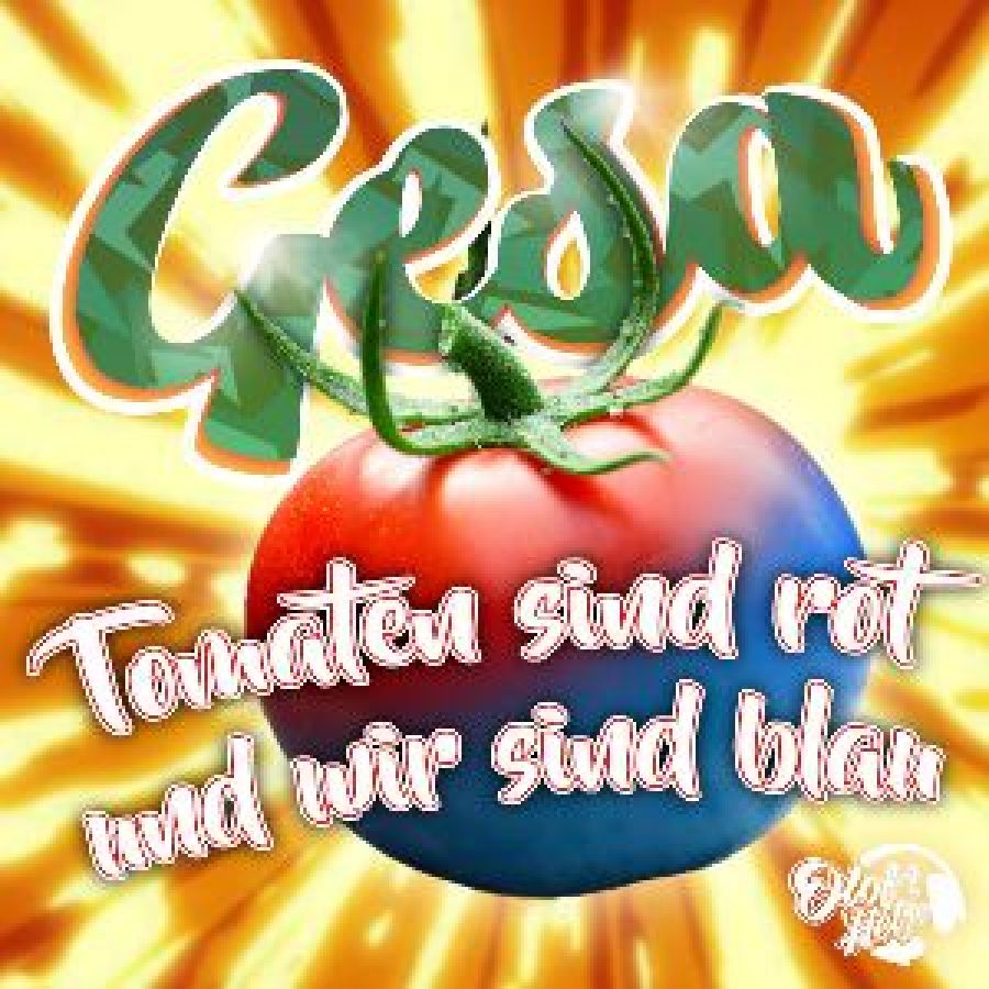 Gesa - Tomaten sind rot und wir sind blau