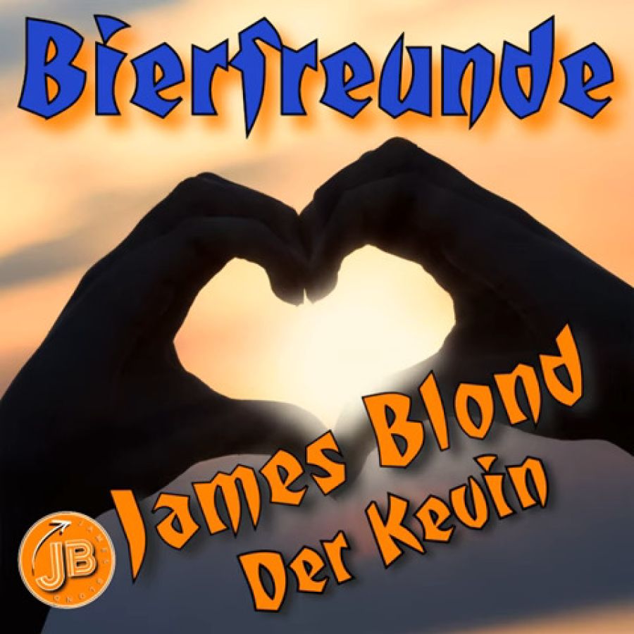 James Blond & Der Kevin - Bierfreunde