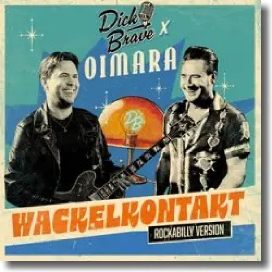 Dick Brave & Oimara - Wackelkontakt (Rockabilly Version)