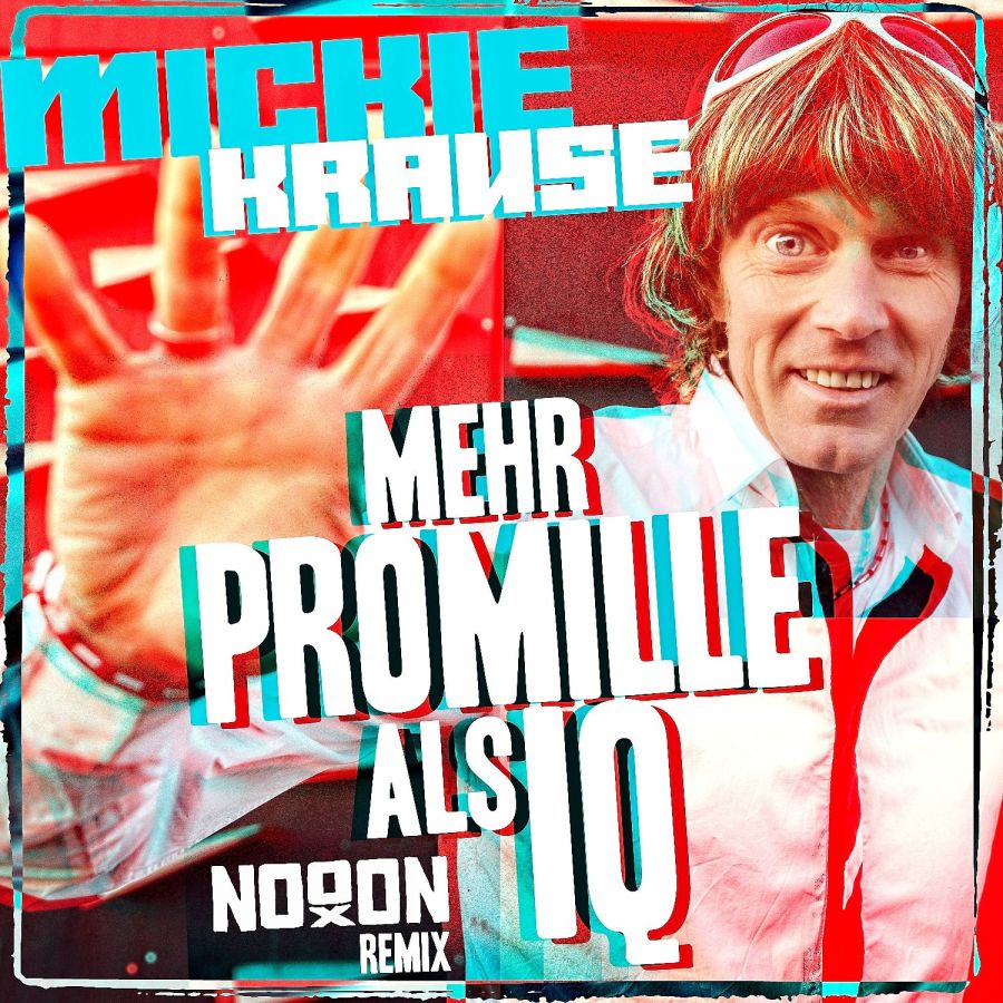 Mickie Krause - Mehr Promille als IQ (NoooN Remix)