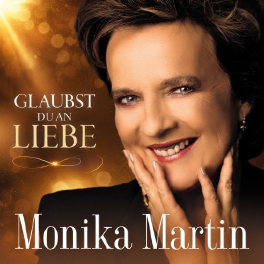 Monika Martin – Glaubst Du An Liebe