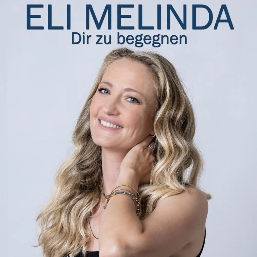 Eli Melinda – Dir Zu Begegnen