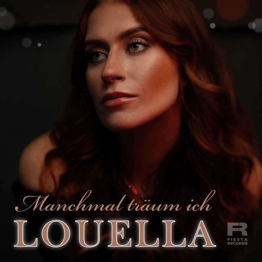 LOUELLA - Manchmal träum ich