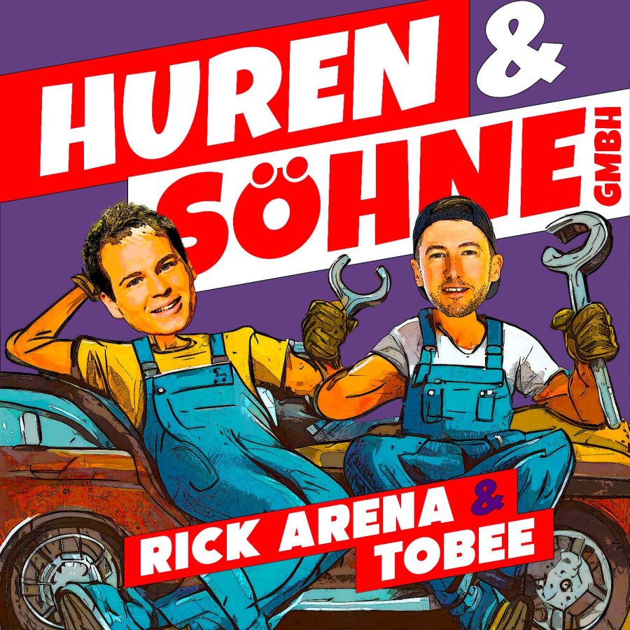 Rick Arena & Tobee - Huren & Söhne GmbH