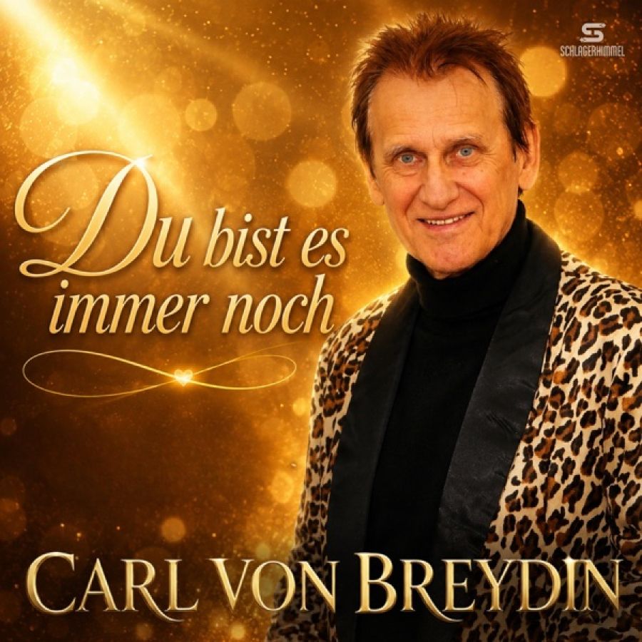 Carl von Breydin – Du Bist Es Immer Noch