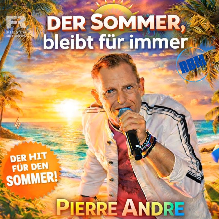 Pierré André - Der Sommer bleibt für immer