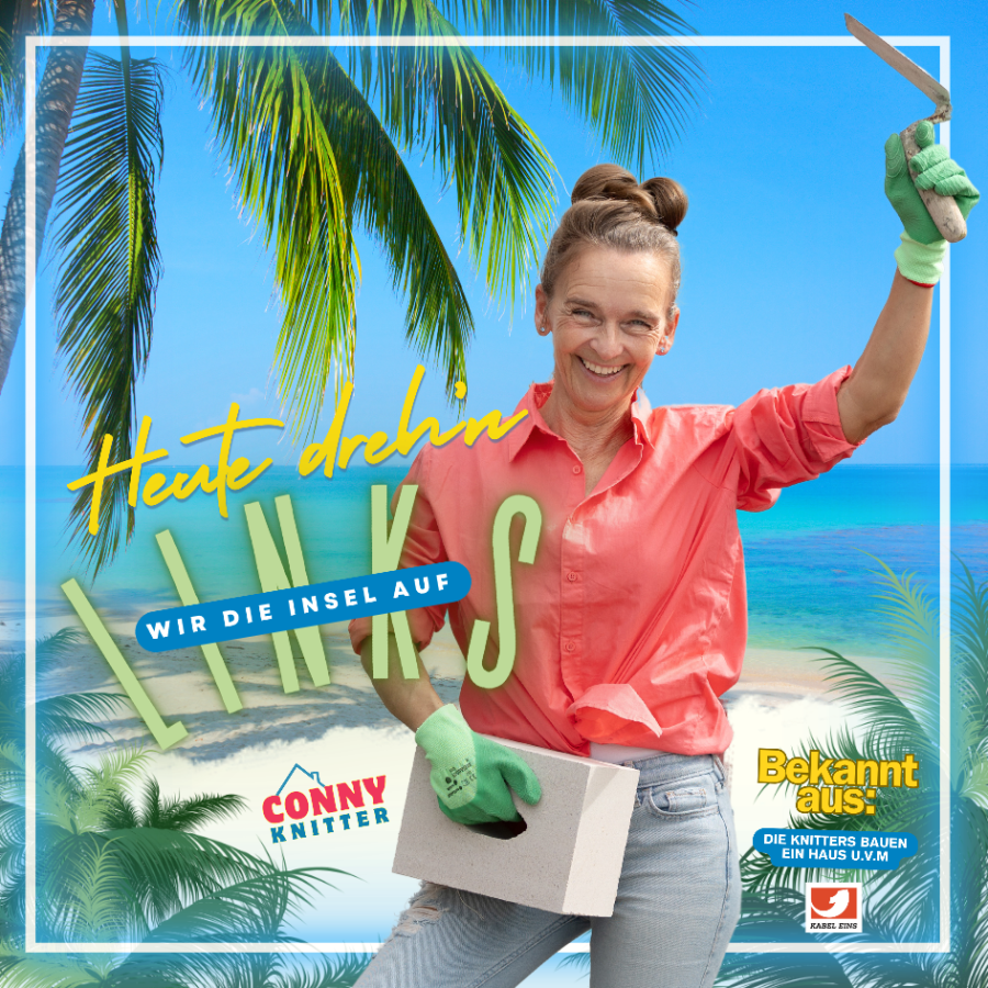 Conny Knitter -  Heute dreh'n wir die Insel auf links