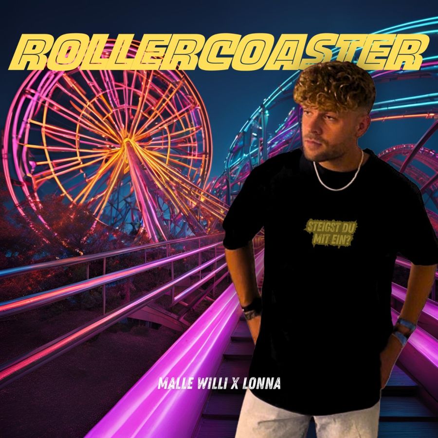 Malle Willi & LONNA - Rollercoaster