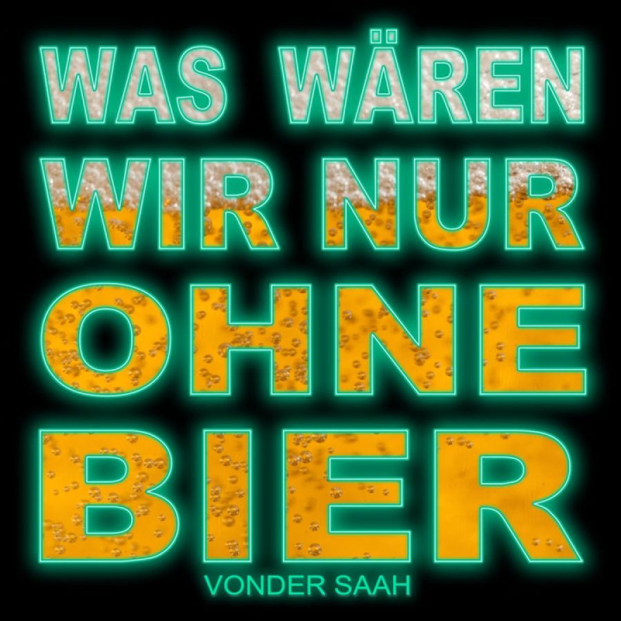 Vonder Saah - Ohne Bier