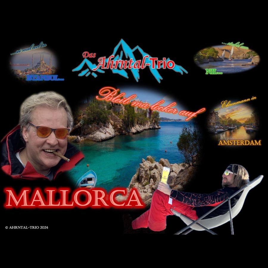 Das Ahrntal-Trio UnFaSpa - Bleib Ma Locker Auf Mallorca