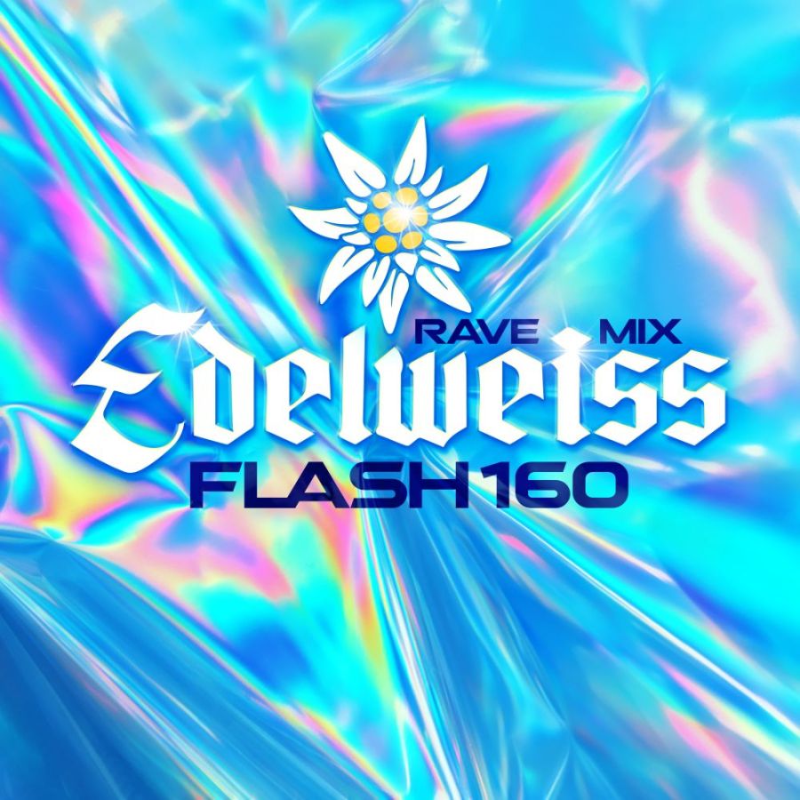 Flash160 - Edelweiss (Rave Mix)