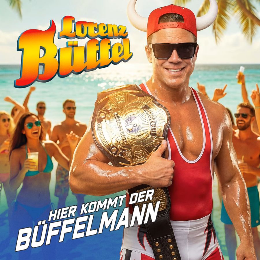 Lorenz Büffel - Hier Kommt Der Büffelmann