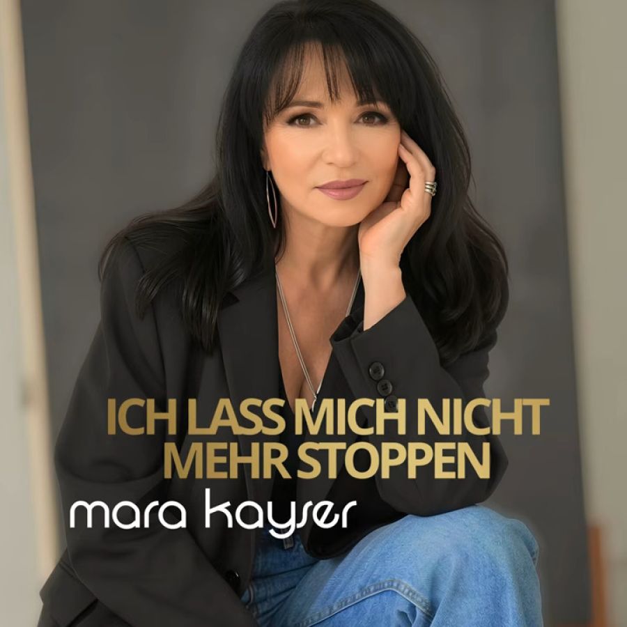 Mara Kayser - Ich lass mich nicht mehr stoppen
